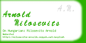 arnold milosevits business card